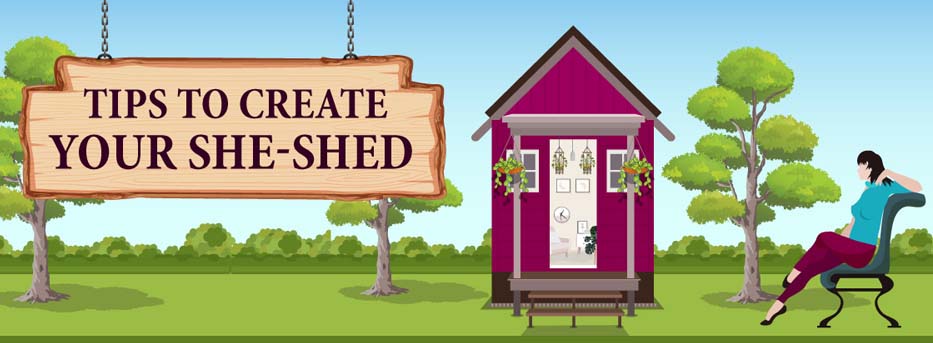 Tips To Create Your She-Shed