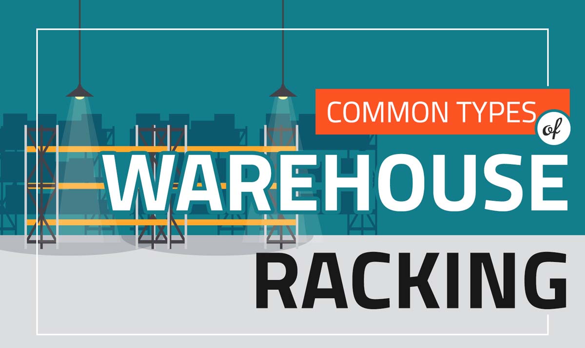 Common Types of Warehouse Racking