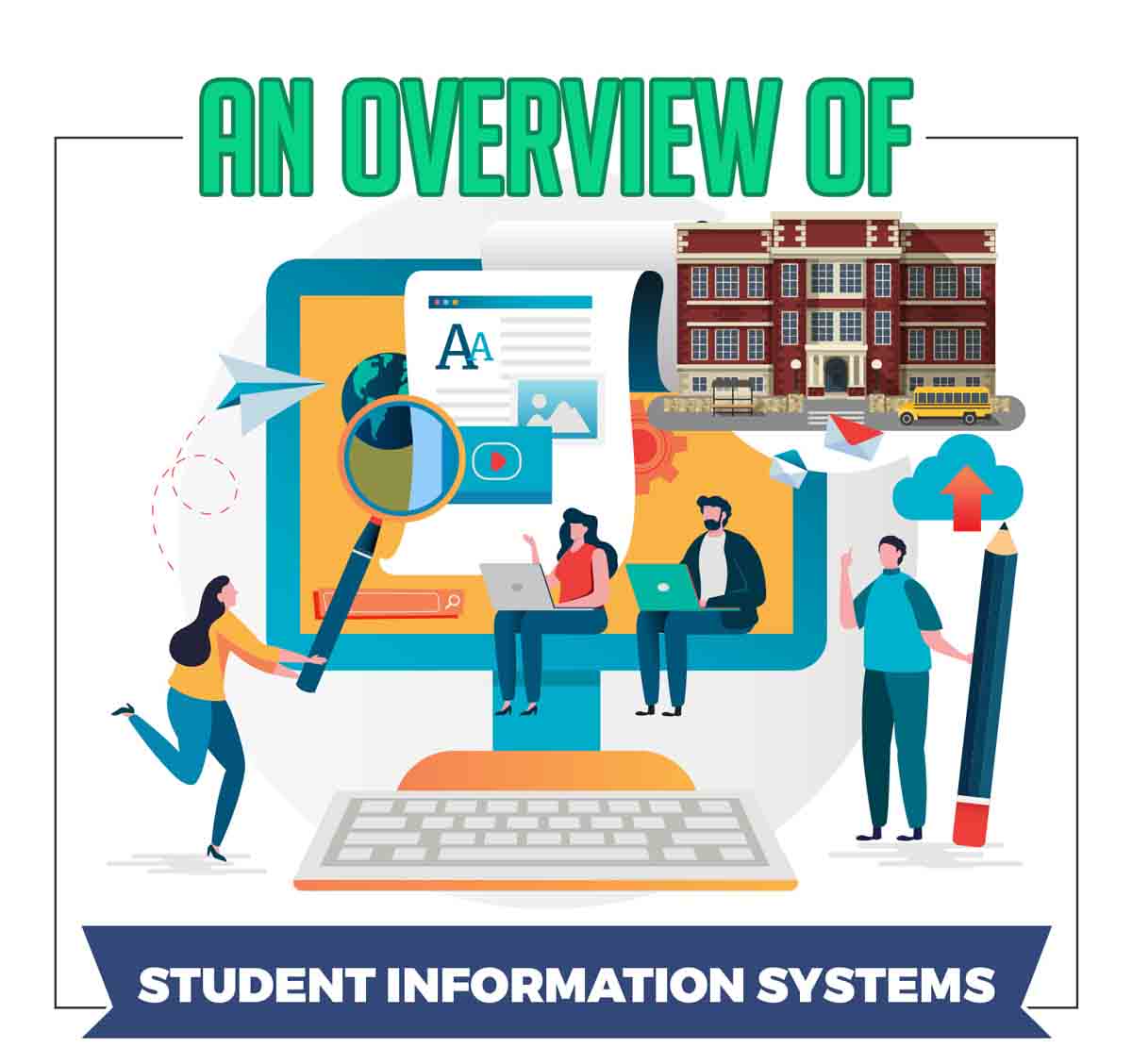 An Overview of Student Information Systems