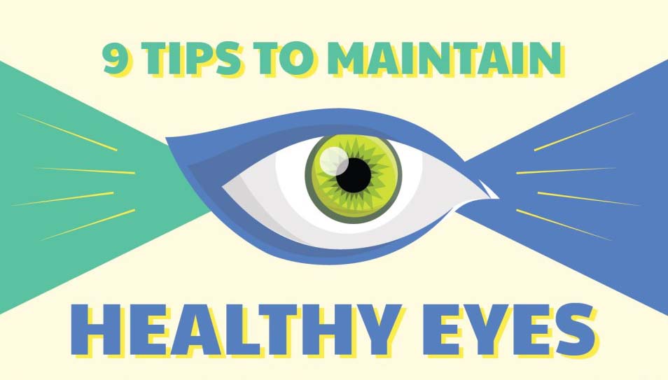 Tips To Maintain Healthy Eyes [Infographic]