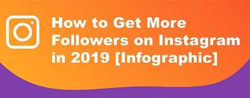 How to Get More Followers on Instagram in 2019