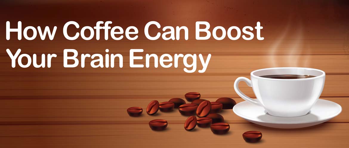 How Coffee Can Boost Your Brain Energy