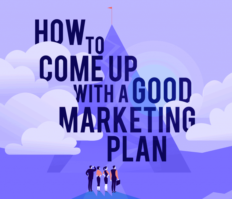 How To Create A Good Marketing Plan for 2020