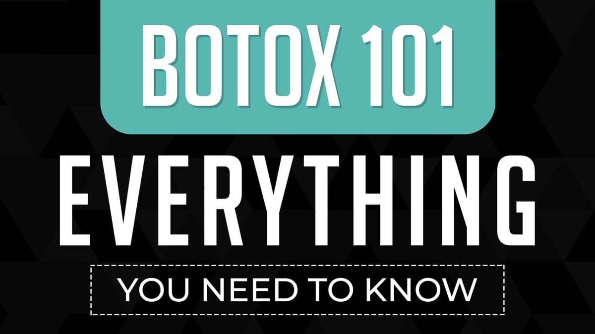 Botox 101: Everything You Need to Know