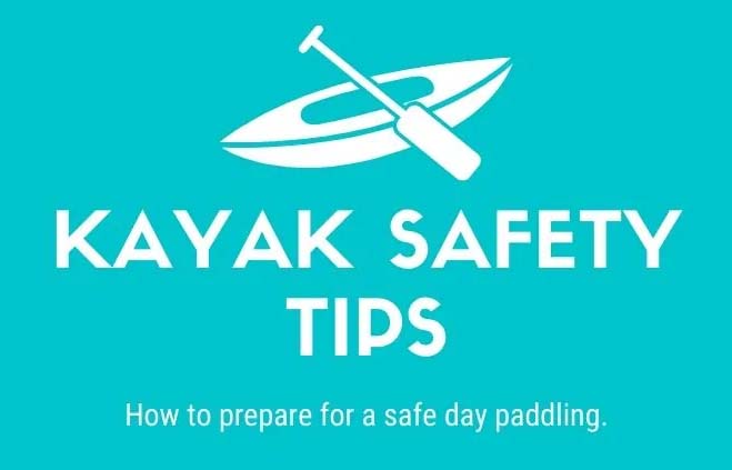 Kayaking Safety Tips