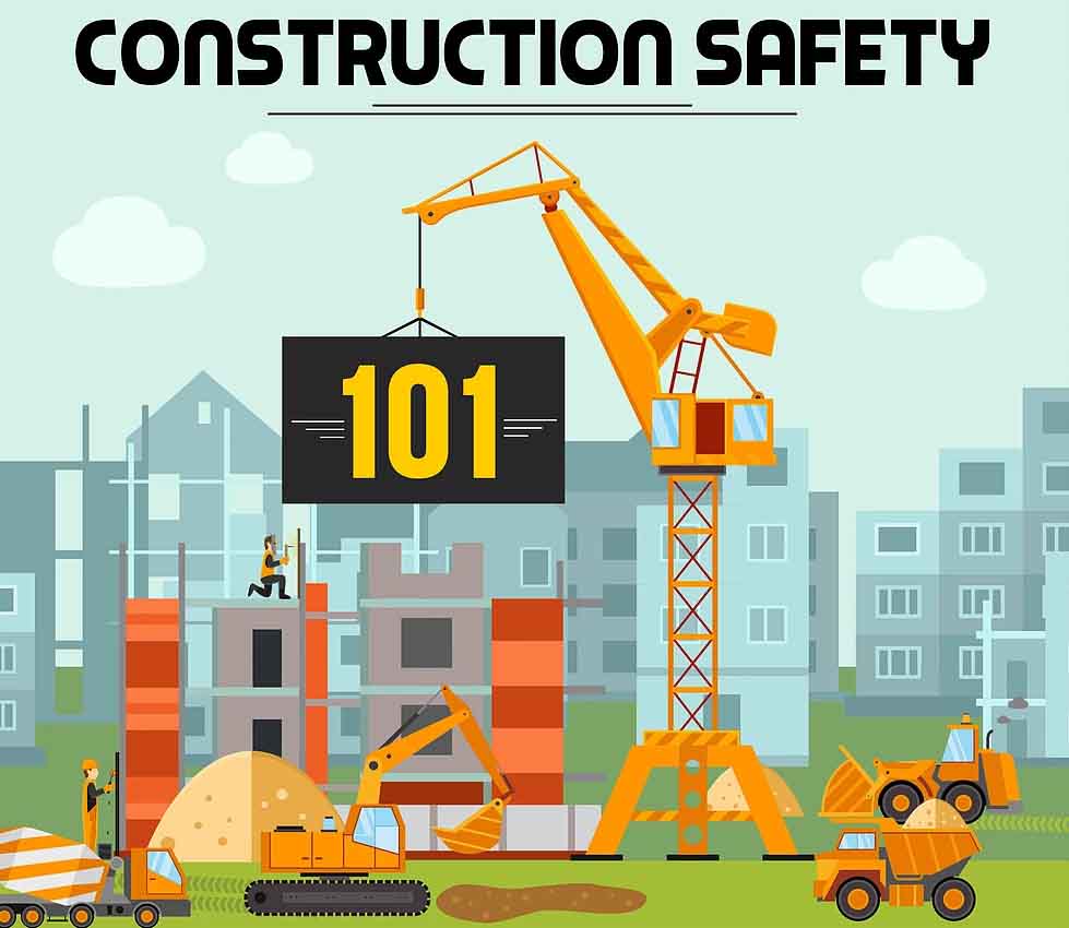 Construction Safety 101