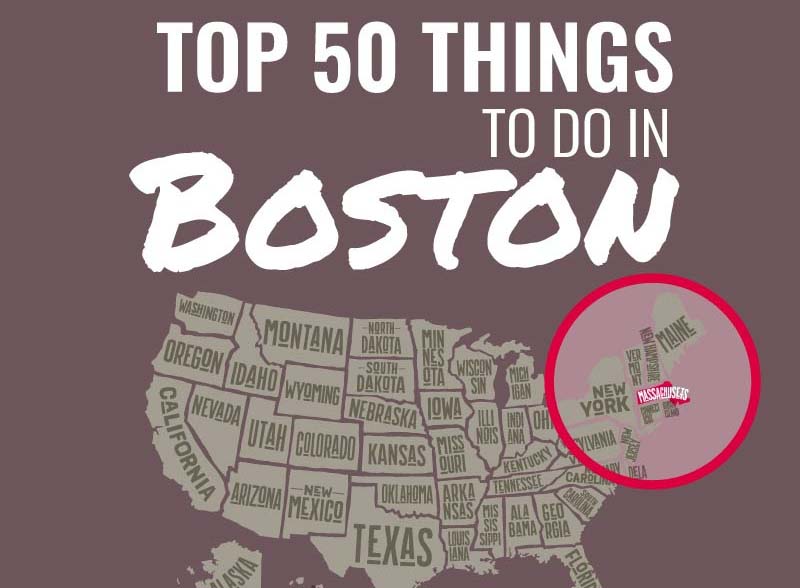 Top 50 Things to Do in Boston