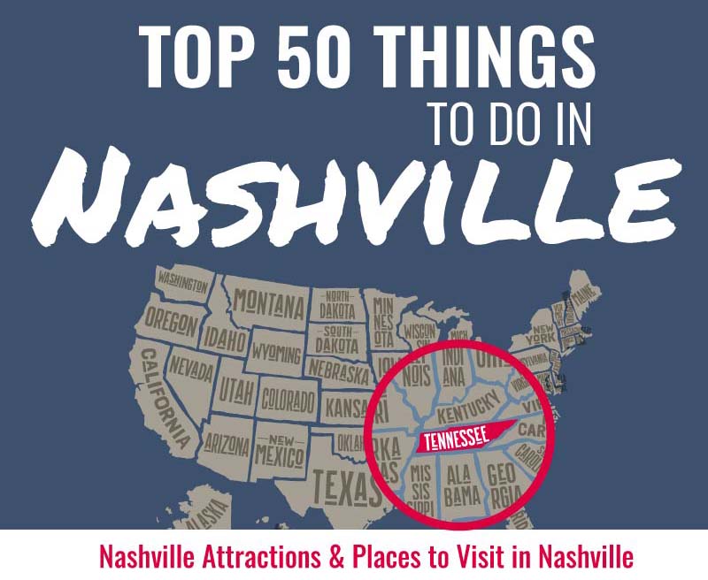 Top 50 Things to Do in Nashville