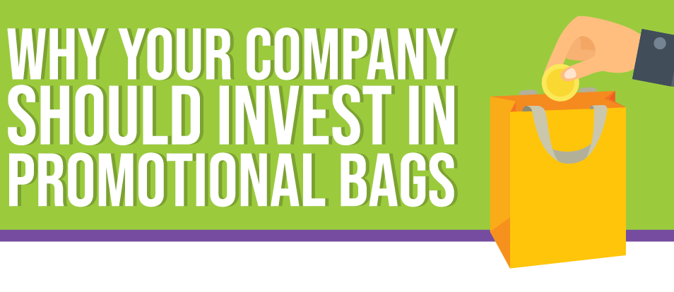 Why Your Company Should Invest in Promotional Bags