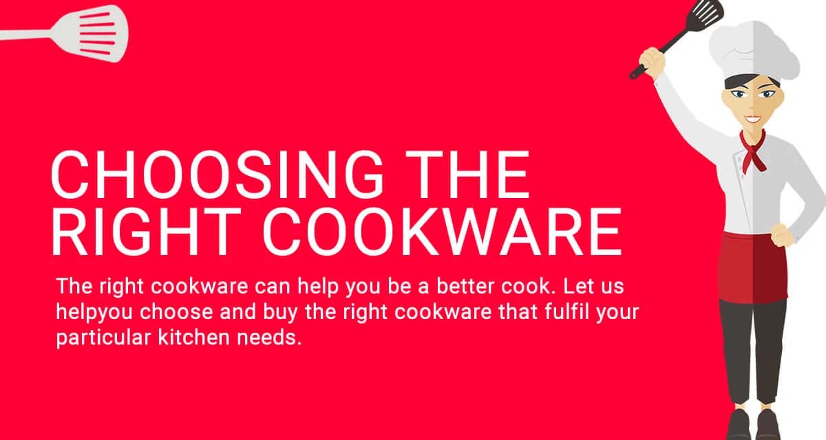 Choosing the Right Cookware