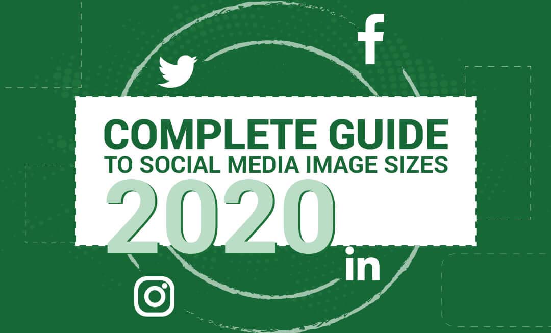 Social Media Image Sizes 2020 Cheat Sheet Infographic Reverasite