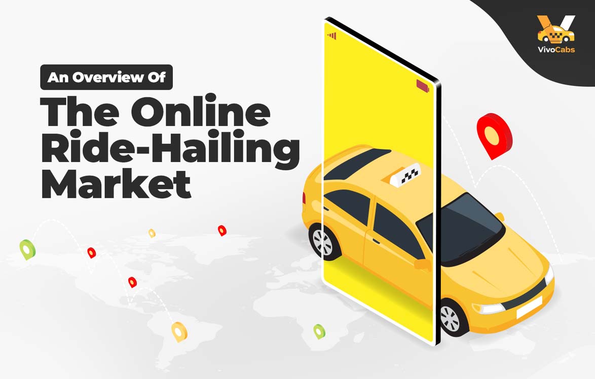 Ride Hailing Market Trends and Business Opportunities