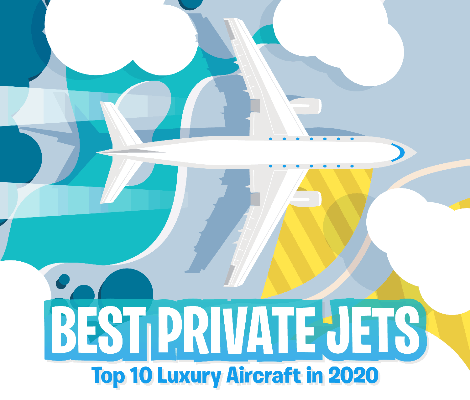 Best Private Jets: Top 10 Luxury Aircraft of 2020