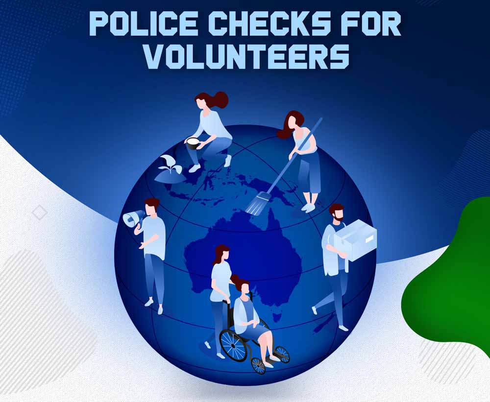 Why it is Important for a Volunteer to Obtain a National Criminal History Check