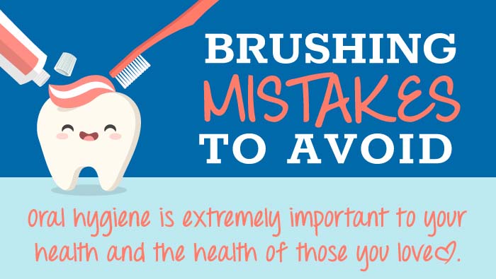 Brushing Mistakes To Avoid