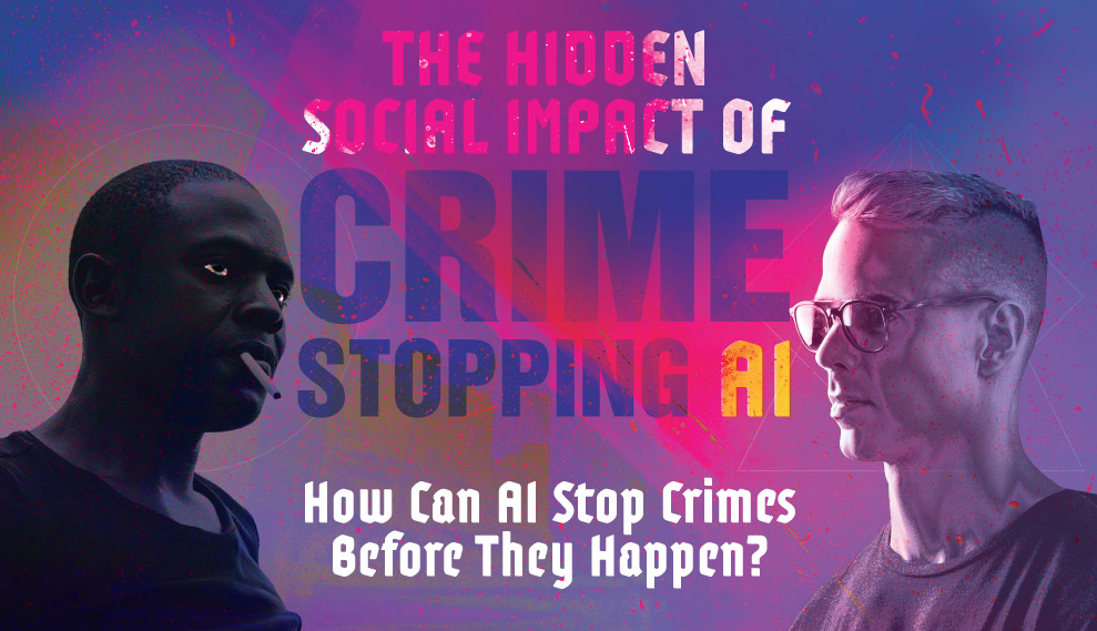 The Hidden Social Impact of Crime Stopping AI