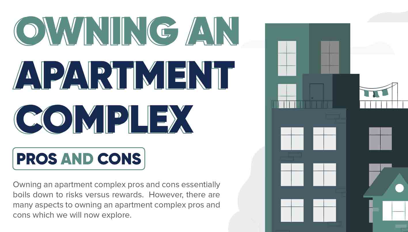 Owning an Apartment Complex Pros and Cons