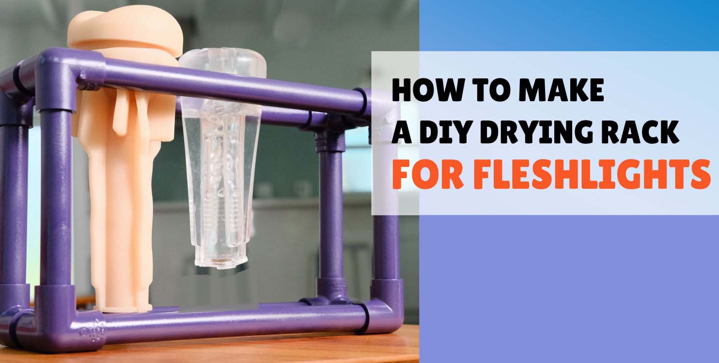 How To Make A DIY Drying Rack For Fleshlights Infographic How To Make A DIY Drying Rack For Fleshlights Infographic