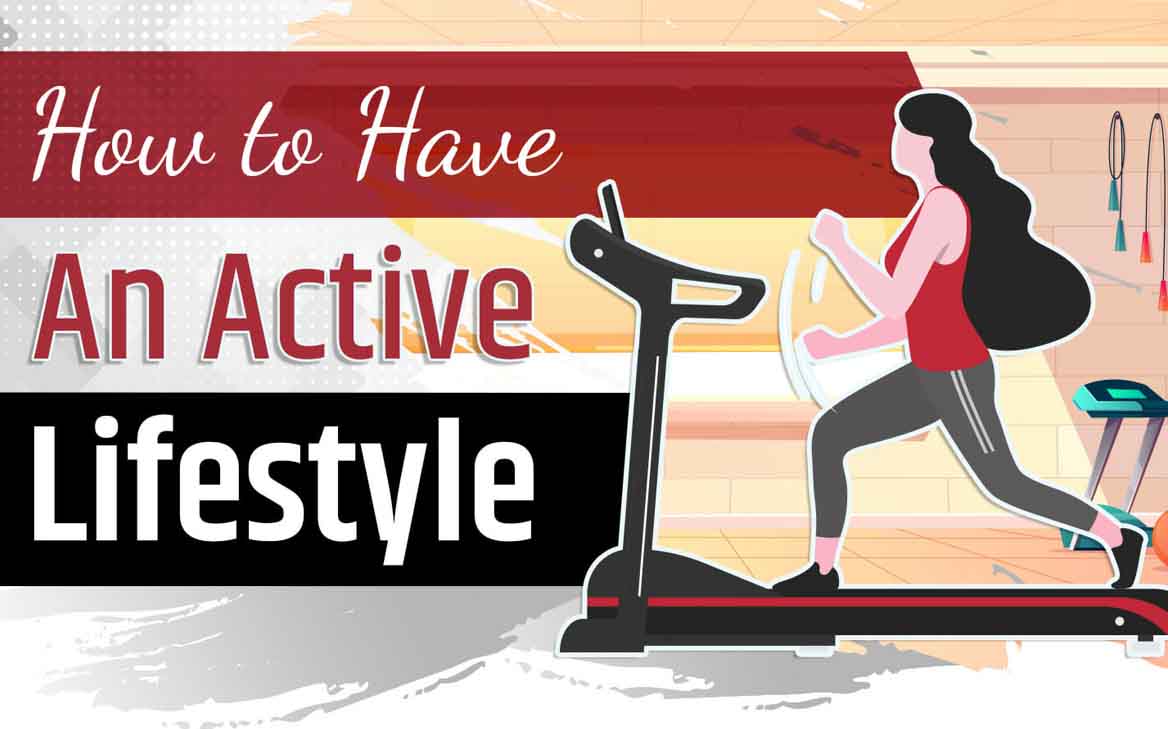 How to Have an Active Lifestyle