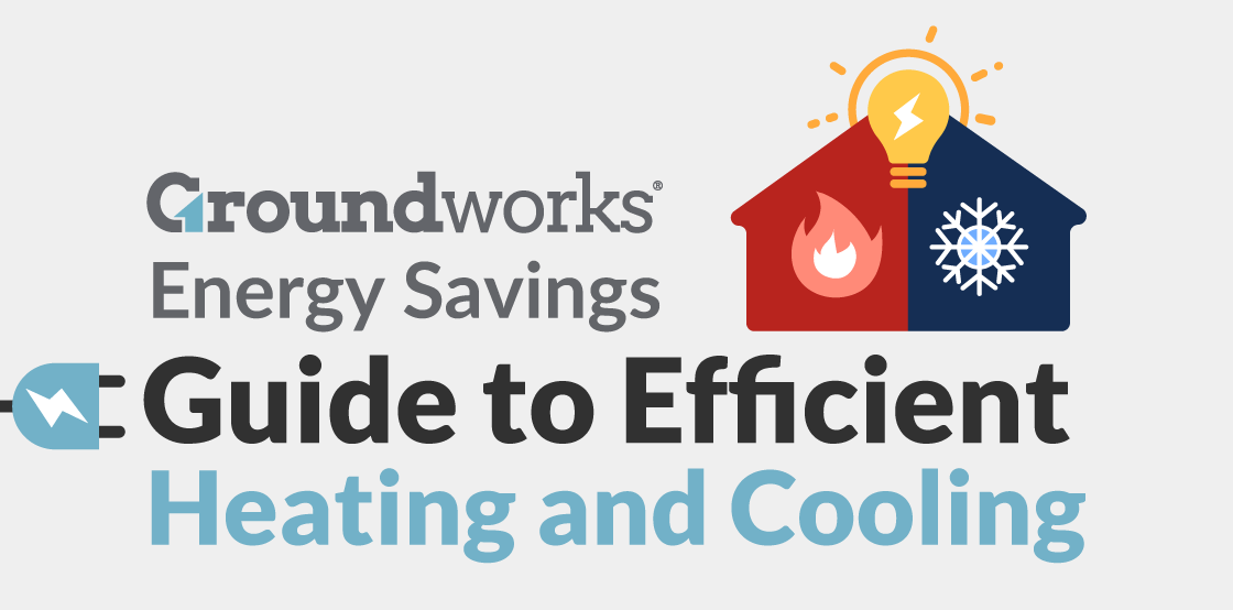 Energy Savings Tips for Homeowners to Reduce Heating and Cooling Costs