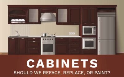 Cabinets – Should We Reface, Replace, or Paint?
