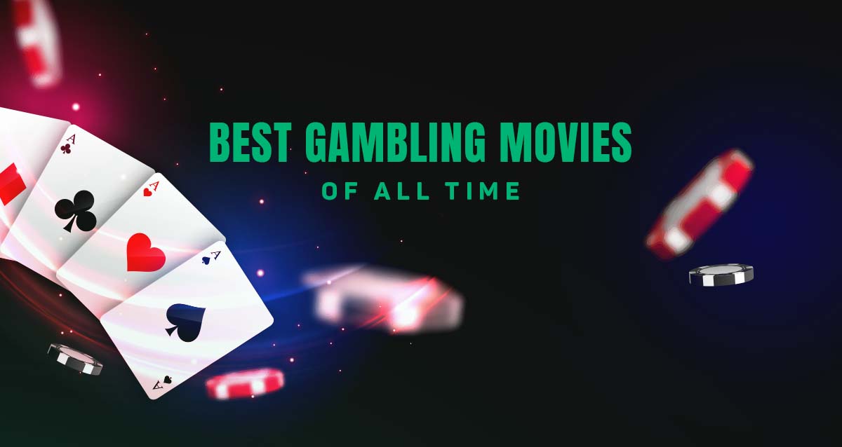 best movies about casino gambling