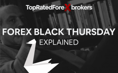 FX Black Thursday Explained
