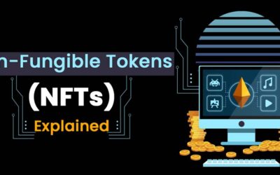 Non-Fungible Tokens (NFTs) Explained