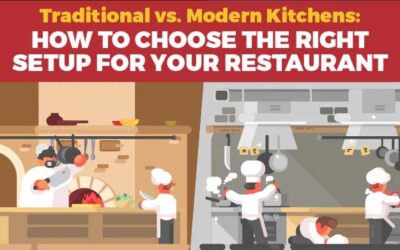Traditional vs. Modern Kitchens: How to Choose the Right Setup for Your Restaurant