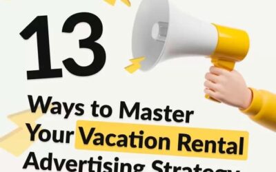 13 Vacation Rental Advertising Ideas for an Unbeatable Marketing Strategy