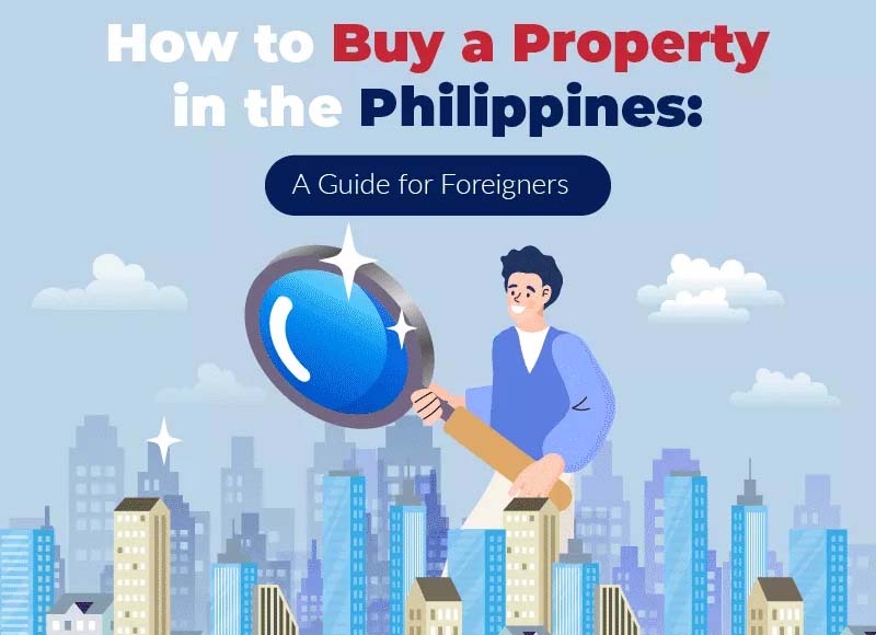 How to Buy a Property in the Philippines A Guide for Foreigners