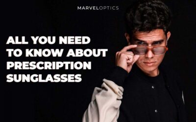 Everything You Should Know About Prescription Sunglasses