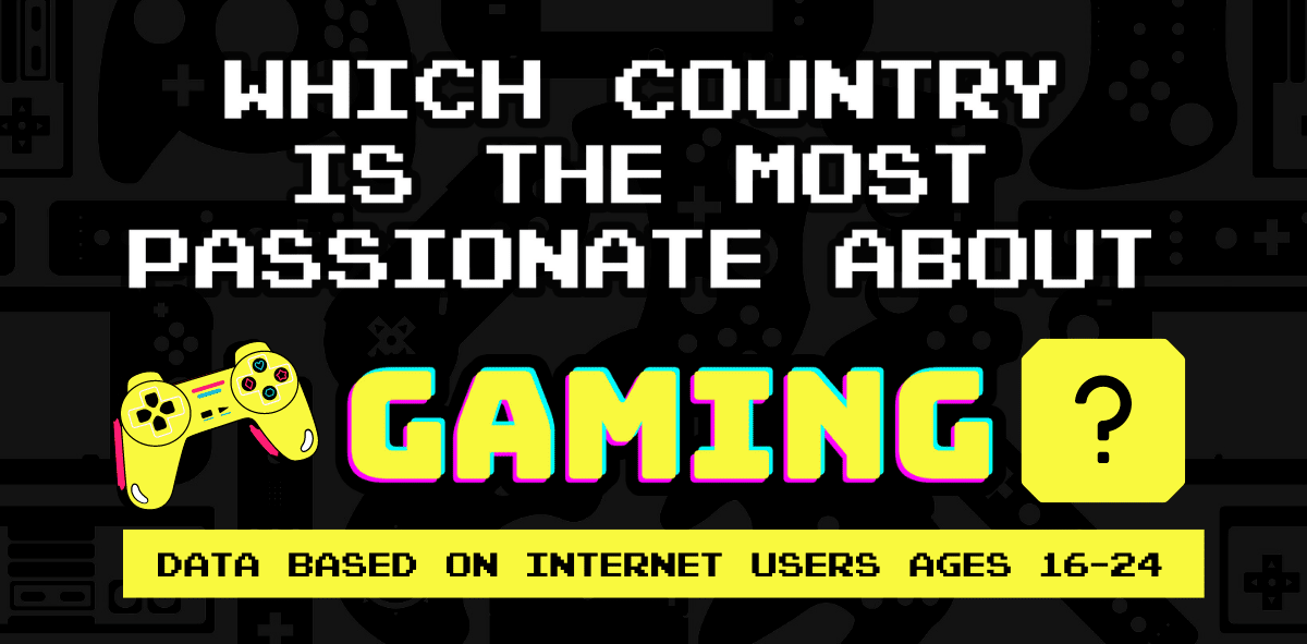 which-country-is-the-most-passionate-about-gaming-infographic