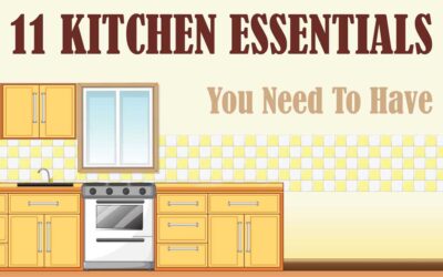 11 Kitchen Essentials You Need to Have
