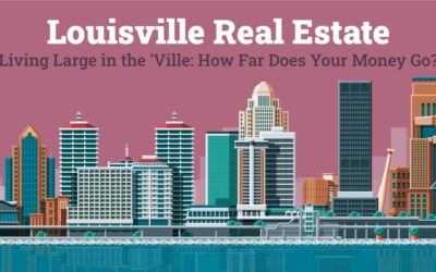 Why Louisville is a Great Place to Live