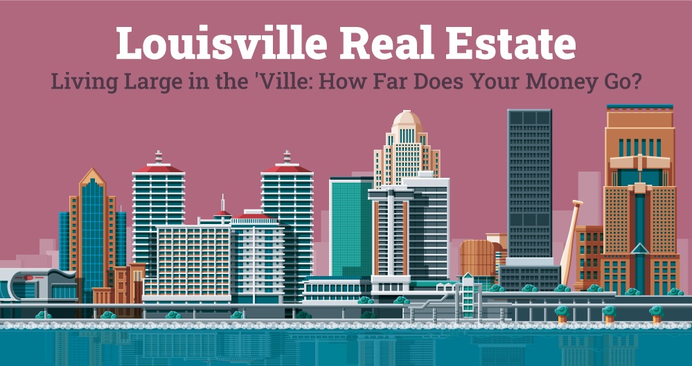 Why Louisville is a Great Place to Live (Infographic)