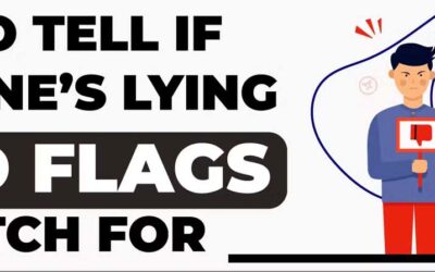 How To Tell If Someone Is Lying: 8 Signs To Watch Out For